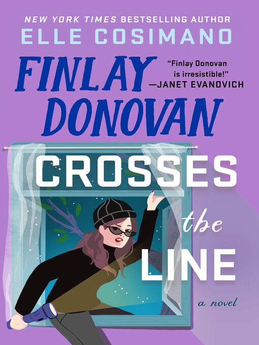 Title details for Finlay Donovan Crosses the Line by Elle Cosimano - Wait list